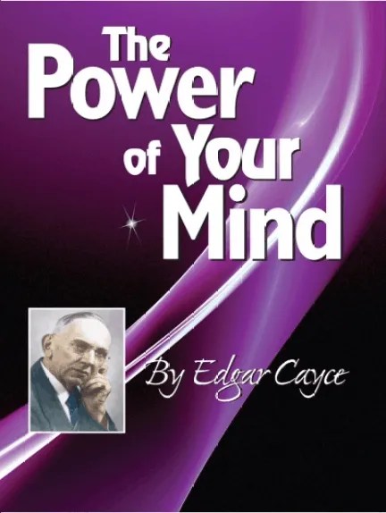 Book Review: The Power of Your Mind by Edgar Cayce | Mind Power &&nbsp;Spirituality